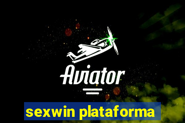 sexwin plataforma